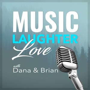 Music, Laughter, Love