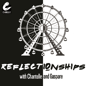 Reflectionships with Chantalle and Gaspare