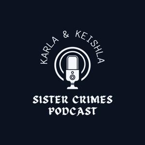 Sister Crimes Podcast