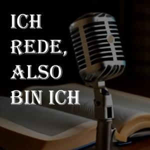 Ich rede, also bin ich