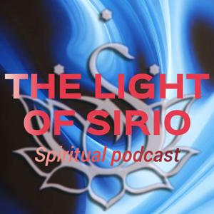 The Light of Sirio | Spiritual podcast | Beyond words