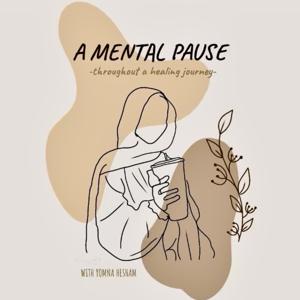 A Mental Pause