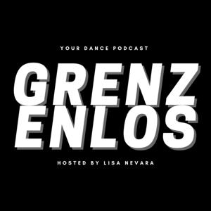 Grenzenlos - Your Dance Podcast