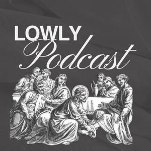 Lowly podcast