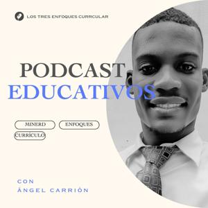 Los Tres Enfoques Educativos