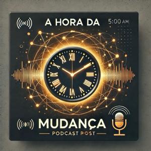 A hora da mudança