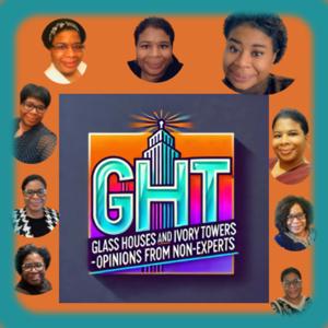 G.H.I.T. Glass Houses and Ivory Towers