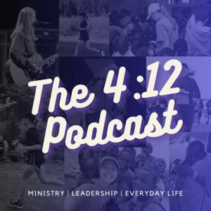 The 4:12 Podcast