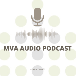MVA Audio Podcast