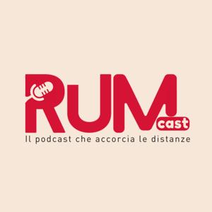 RUMcast - Il Podcast che accorcia le distanze