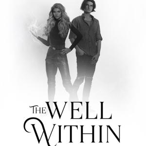 The Well Within: An Urban Fantasy Progression Novel