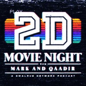 2D Movie Night