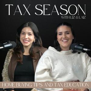 Tax Season Sisters : Home Buying Tips and Tax Education