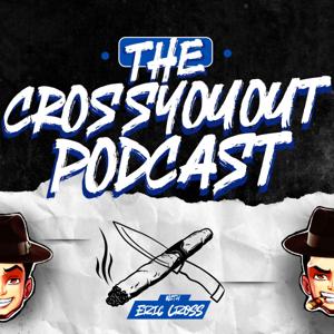 The CrossYouOut Podcast