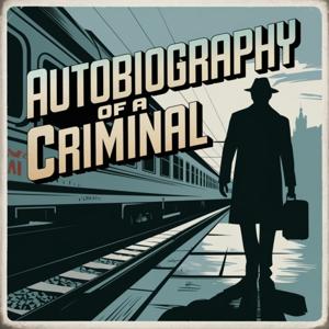 Autobiography Of A Criminal
