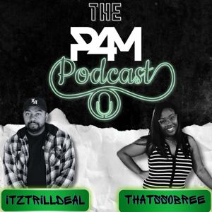The P4M Podcast
