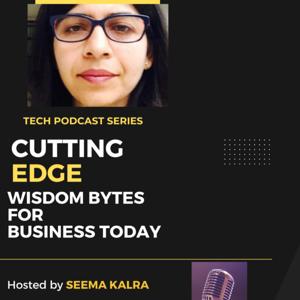 CUTTING EDGE - Wisdom Bytes for Business Today