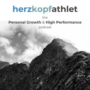 herzkopfathlet - the Personal Growth & High Performance podcast