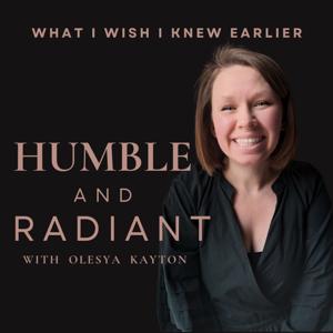 Humble and Radiant
