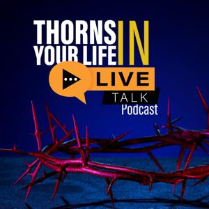 Thorns in your life