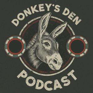 Donkey's Den Podcast