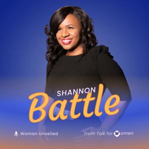 Woman Unveiled with Shannon Battle
