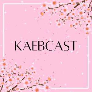 KaeBCast