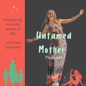 Untamed Mother