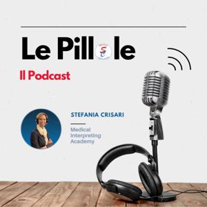 Medical Interpreting - Le Pillole di Stefania Crisari