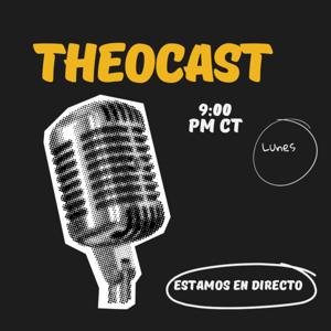 TheoCast en Directo