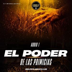 EL PODER DE LAS PRIMICIAS