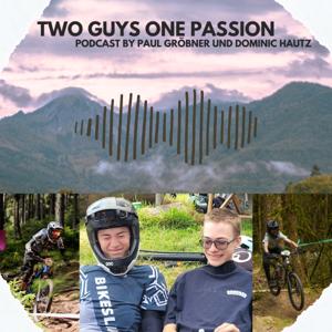 TWO guys ONE passion