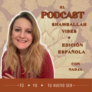 Shamballah Vibes - Edición Española