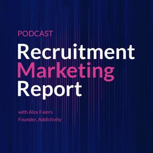 Recruitment Marketing Report