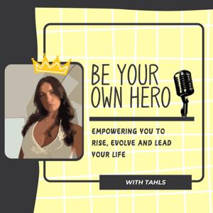 Be Your Own Hero