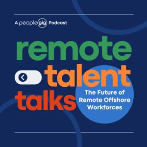 Remote Talent Talks: The Future of Remote Offshore Workforces
