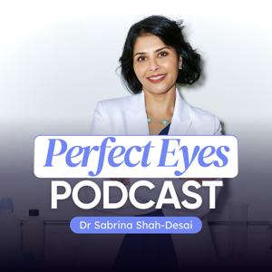 The Perfect Eyes Podcast