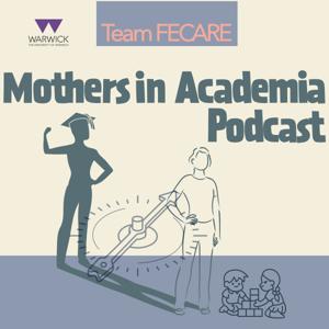 Mothers in Academia Podcast