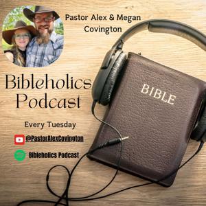 Bibleholics Podcast