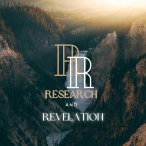 Research and Revelation