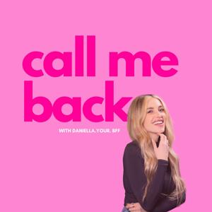 Call Me Back with Daniella
