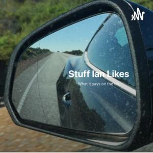 Stuff Ian Likes