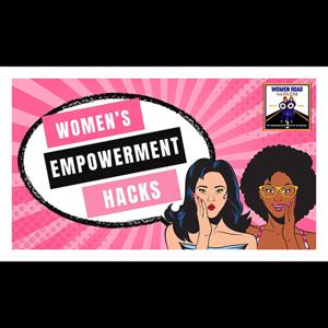 Women's Empowerment Hacks
