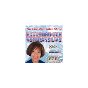 The Christina Silva Show * Educating Our Veterans Live