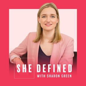 SHE DEFINED