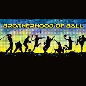 The Brotherhood of Ball