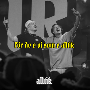 För de e vi som e aNtik