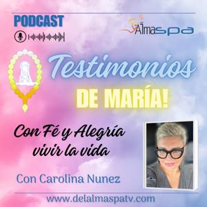 Testimonios de María - Con Fé y Alegría, Vivir la vida