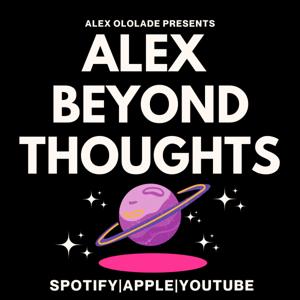 Alex Beyond Thoughts