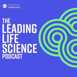 The Leading Life Science Podcast